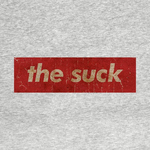 THE SUCK - SIMPLE RED VINTAGE by GLOBALARTWORD